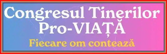 Congresul Tinerilor PRO-VIAȚĂ 2025