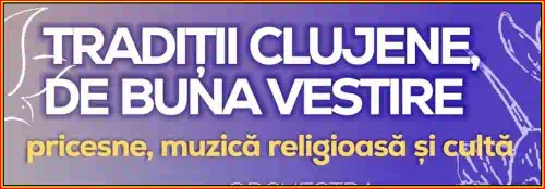 concert de pricesne tradiții clujene de buna vestire 2025